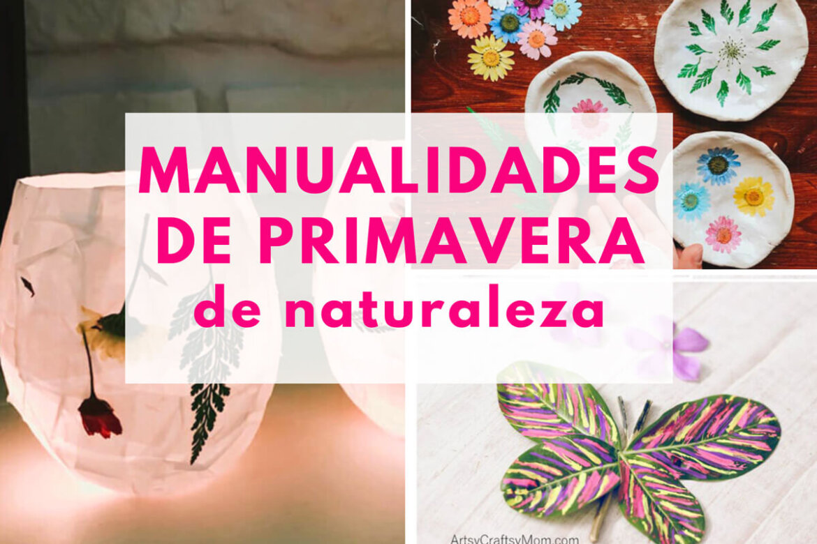 manualidades de primavera con naturaleza