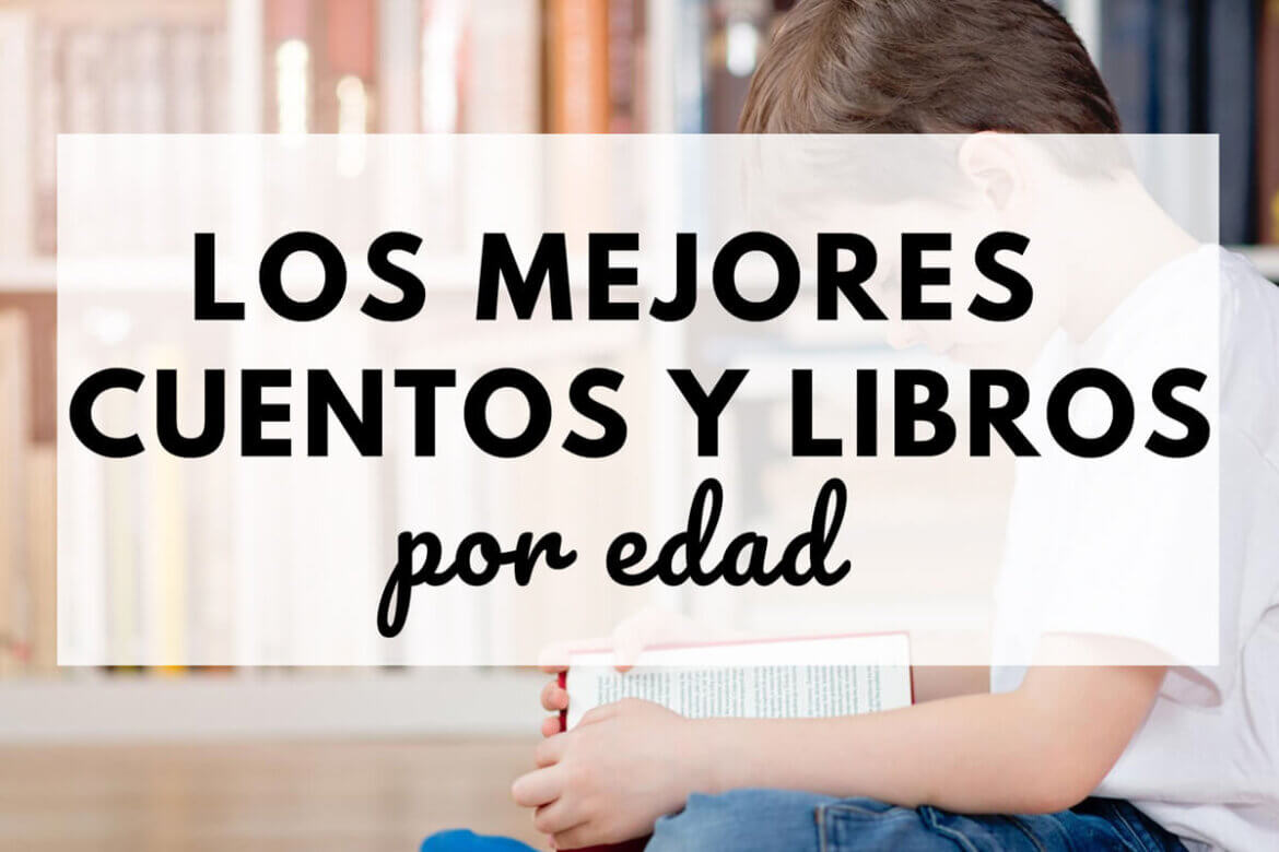 los mejores cuentos infantiles por edad