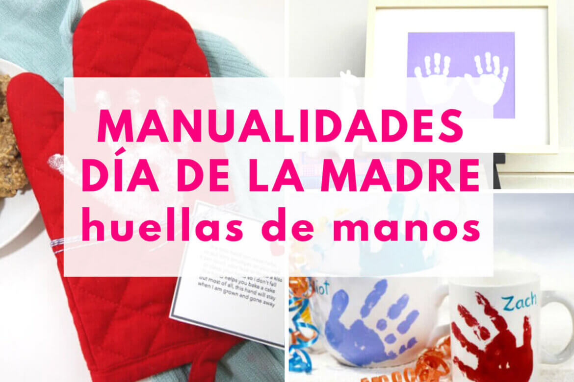 manualidades para el día de la madre con huellas de manos