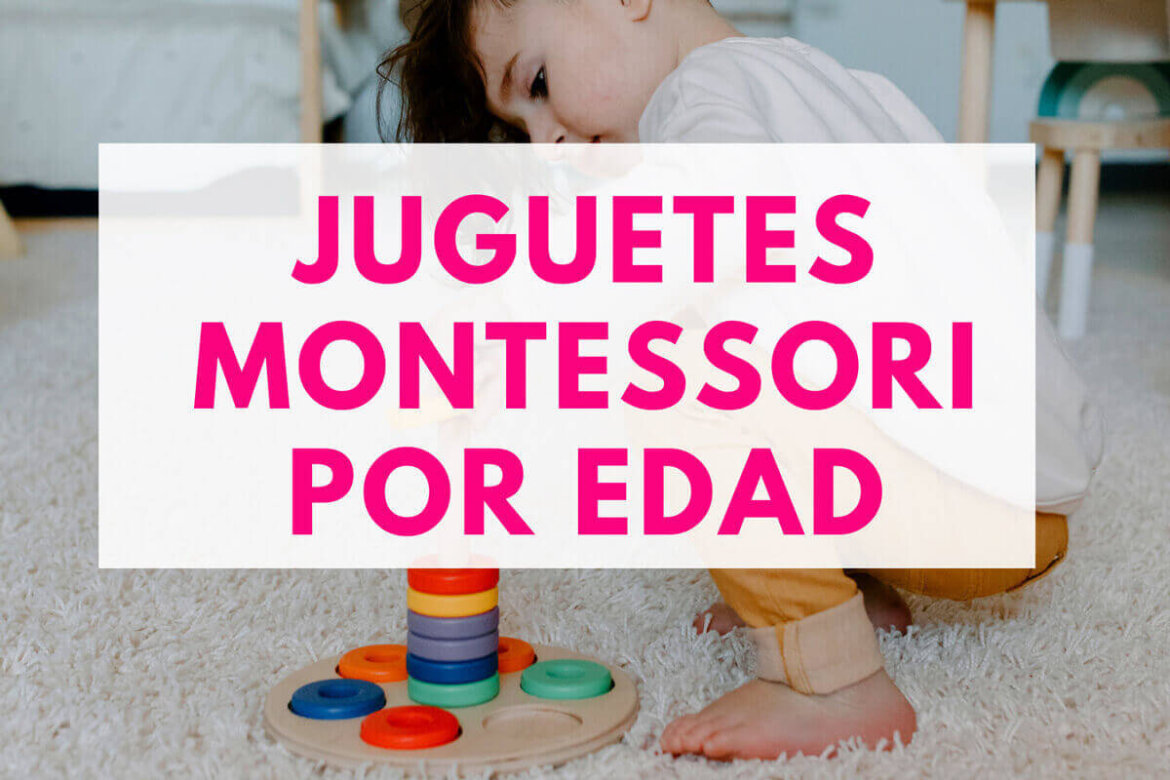 juguetes-montessori-por-edad juguetes montessori por edad