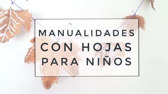 manualidades faciles con hojas para niños