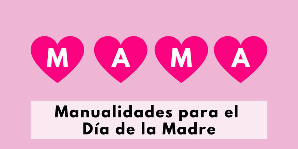 manualidades-dia-de-la-madre manualidades faciles para el dia de la madre