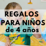 Regalo ideal para discount niño de 4 años