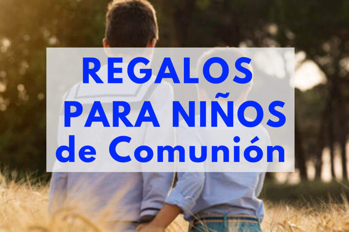 regalos comunión para niños