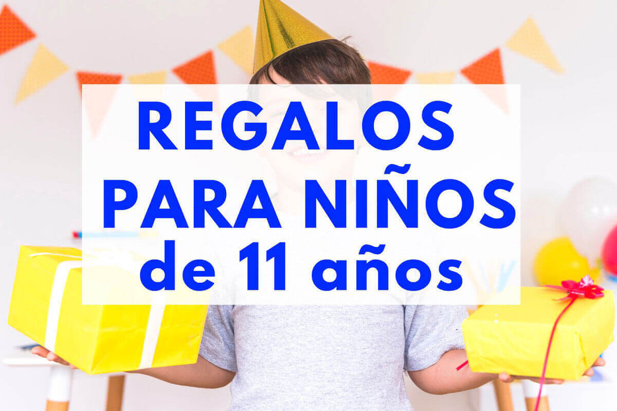REGALOS PARA NIÑOS DE 11 AÑOS 【LOS MEJORES】2023