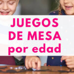 LOS MEJORES JUEGOS DE MESA PARA NIÑOS POR EDAD